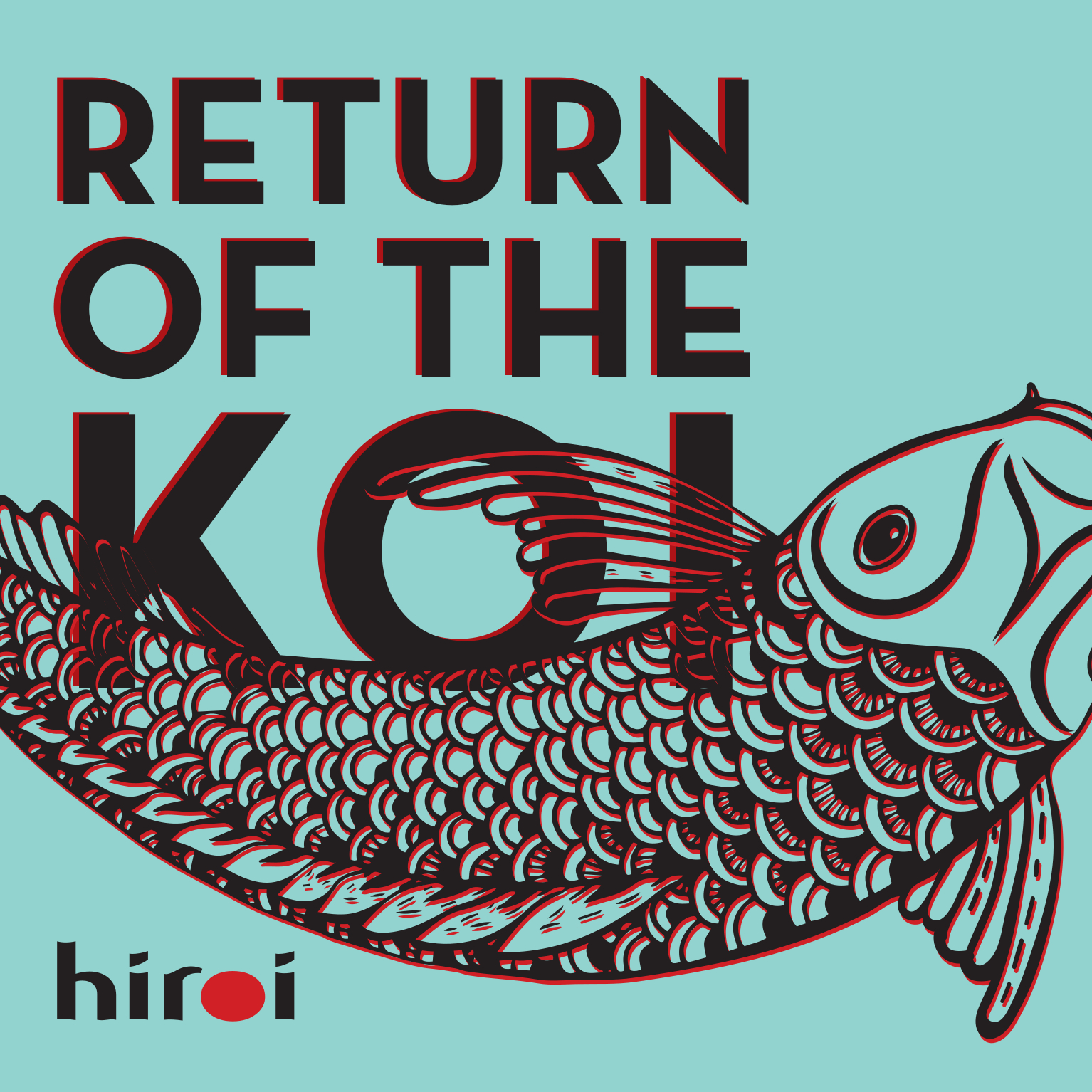 Hiroi – „Return of the Koi“ out Now!