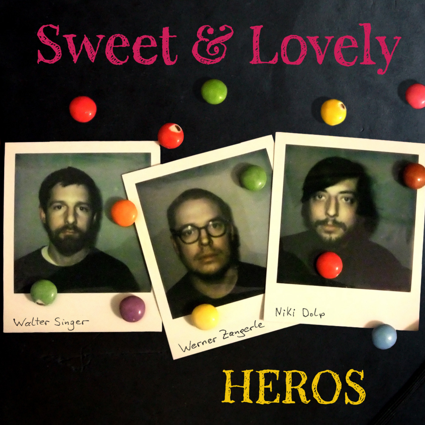 Sweet & Lovely “Heros” out now!