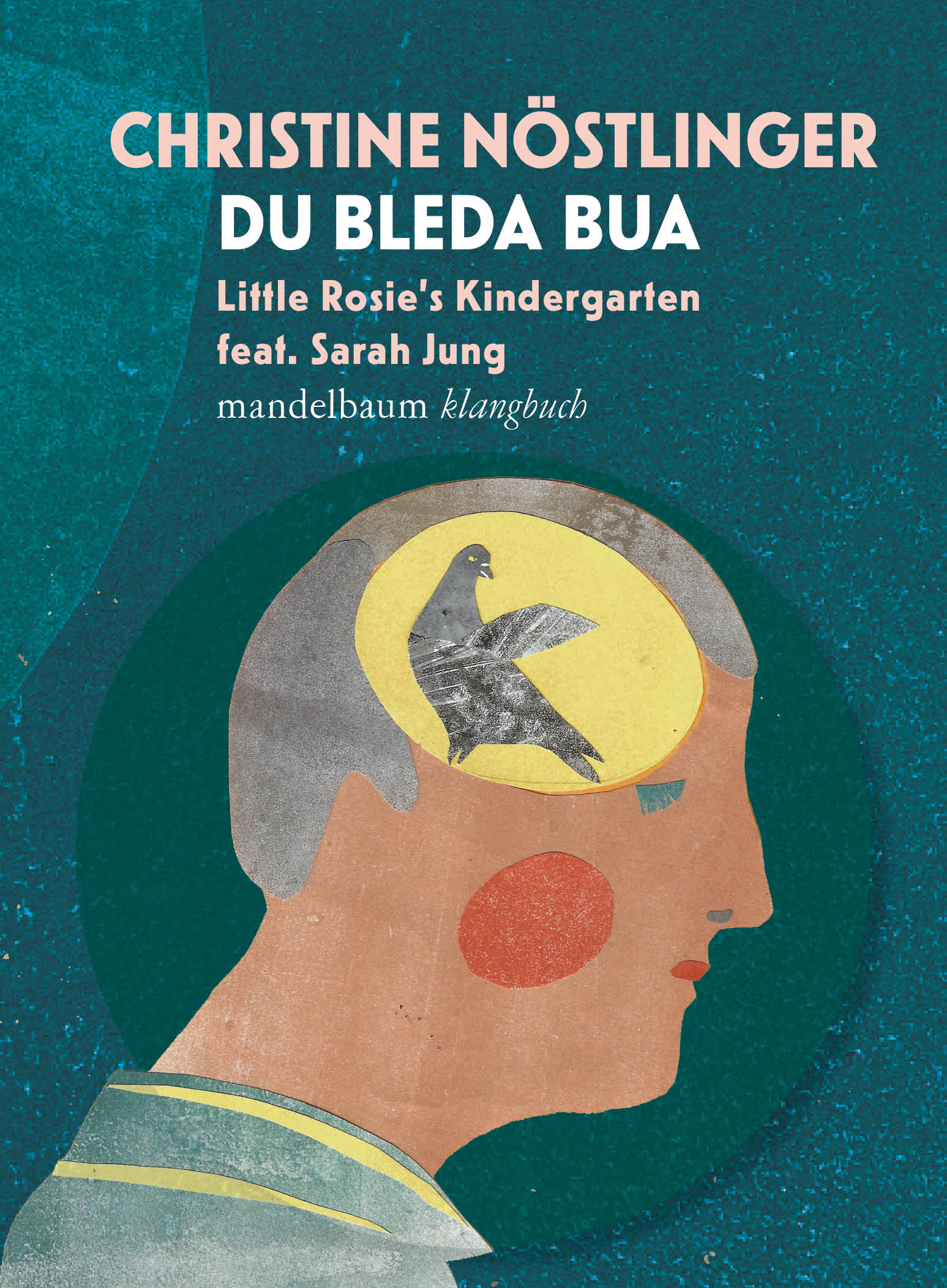 Out now – Little Rosies Kindergarten – Du bleda Bua