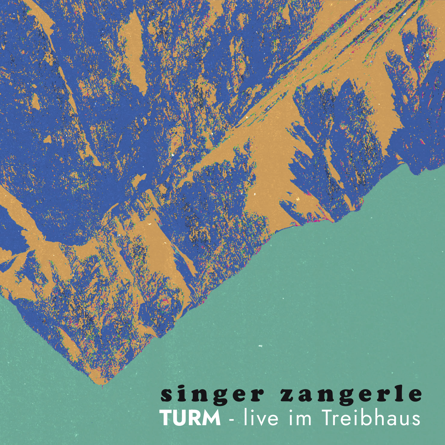 Out now – singer zangerle – Turm – live im Treibhaus